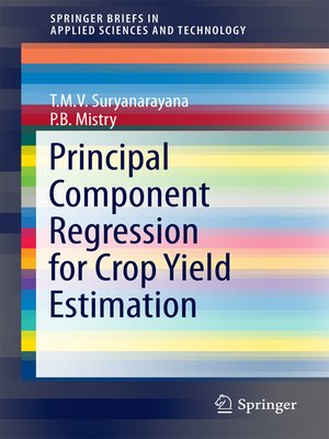 cover image of Principal Component Regression for Crop Yield Estimation